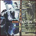 Steve Tilston - Live Hemistry